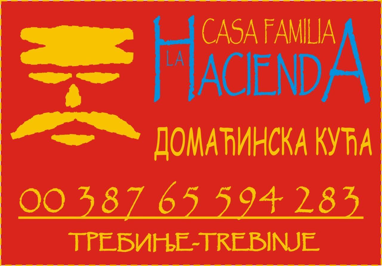 La Hacienda Dd Hotel Требине Екстериор снимка